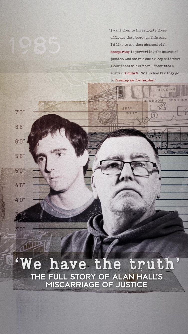 The full story of Alan Hall's miscarriage of justice